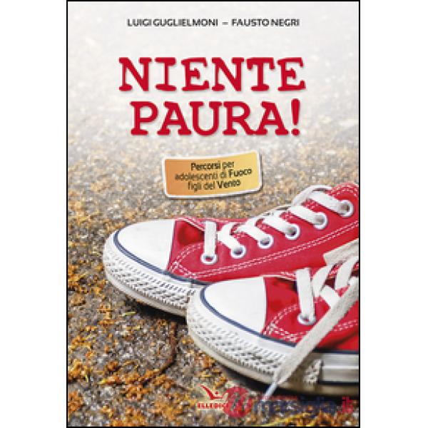 Niente paura! Percorsi per adolescenti di fuoco figli del vento