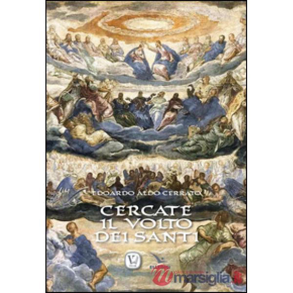 Cercate il volto dei santi