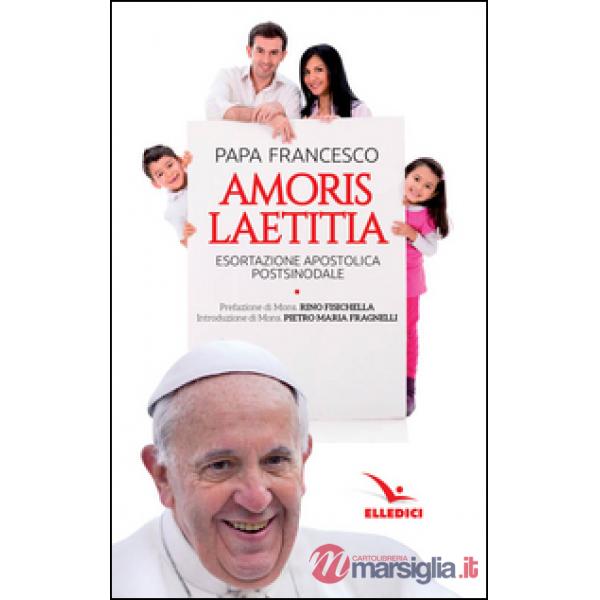 Amoris laetitia. Esortazione apostolica postsinodale