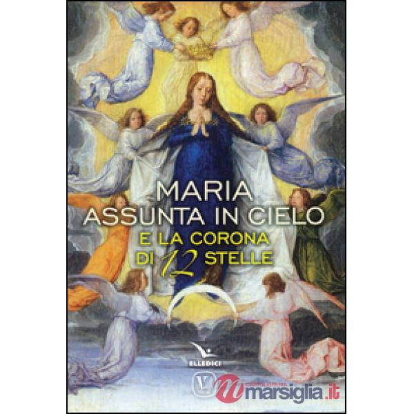Maria assunta in cielo e la corona di 12 stelle