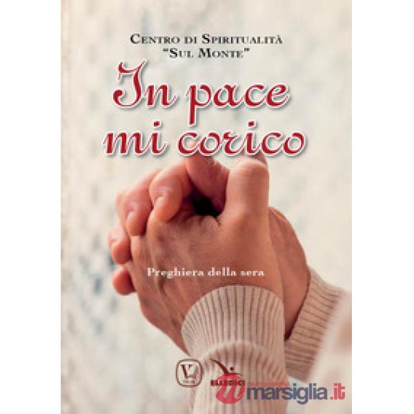 In pace mi corico. Preghiera della sera