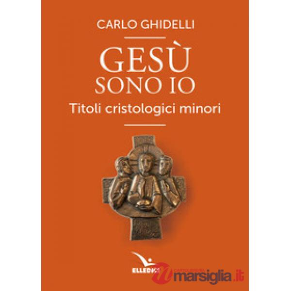 Gesù sono io