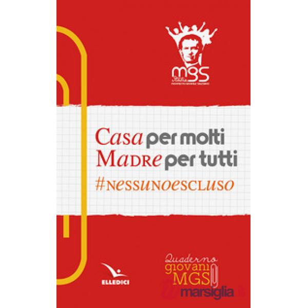 Casa per molti, madre per tutti. Giovani