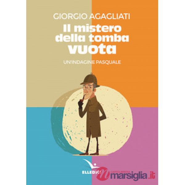 Mistero della tomba vuota (Il)
