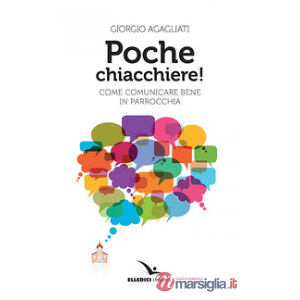 Poche chiacchiere! Come comunicare bene in parrocchia