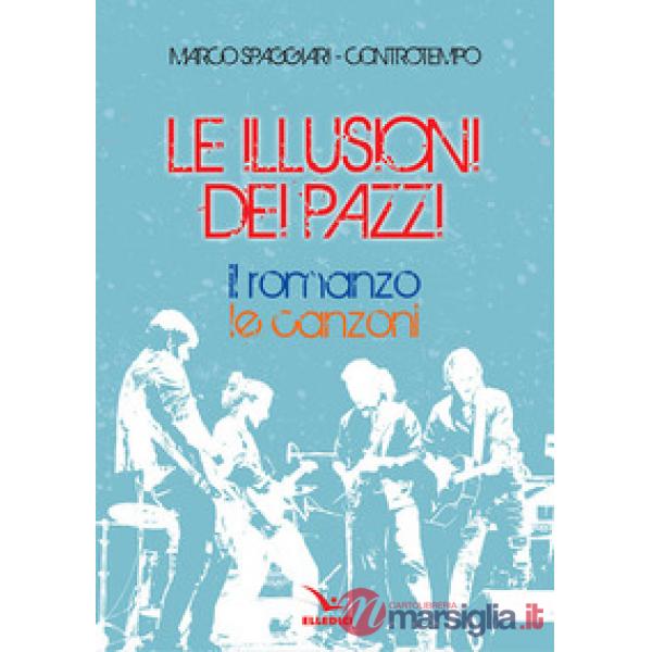 Illusioni dei pazzi. Con CD-Audio (Le)
