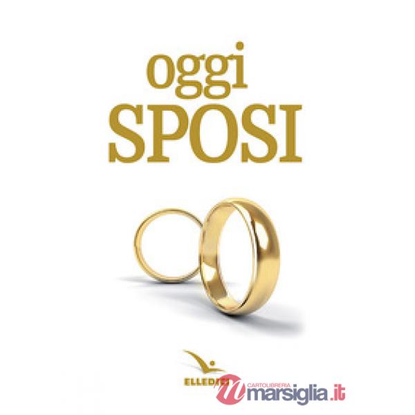 Oggi sposi