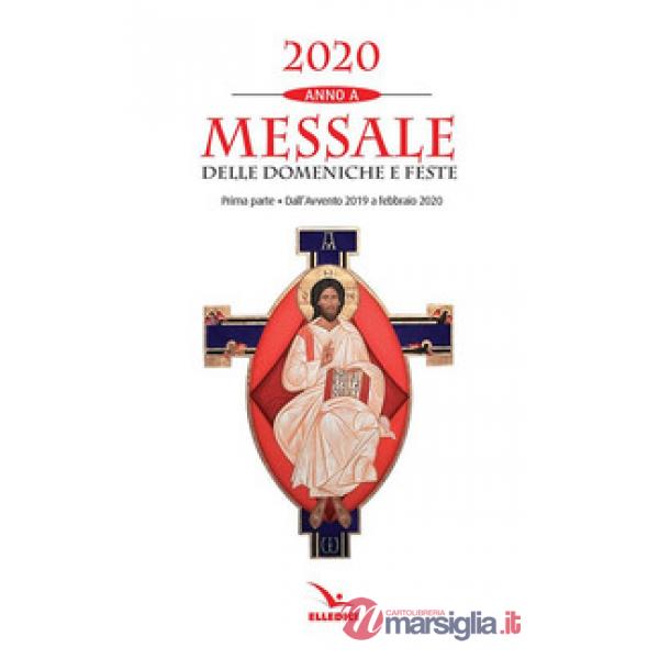 Messale delle domeniche e feste 2020. Anno A. Vol. 1: Dall'Avvento 2019 a febbraio 2020