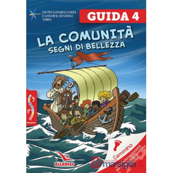 Passodopopasso. Guida. Vol. 4: La comunità. Segni di bellezza