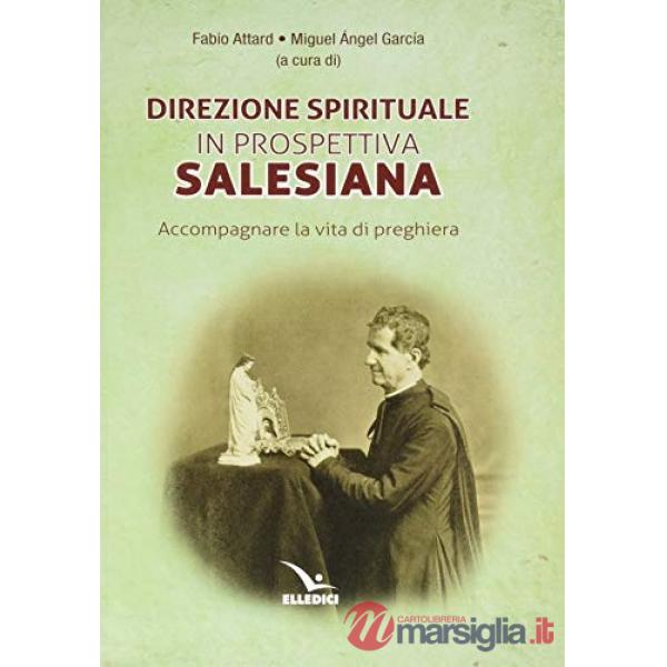 Direzione spirituale in prospettiva salesiana
