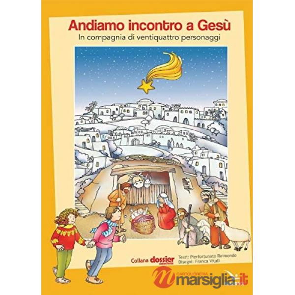 Andiamo incontro a Gesù