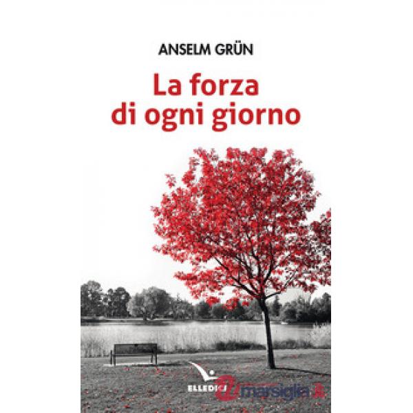 Forza di ogni giorno (La)