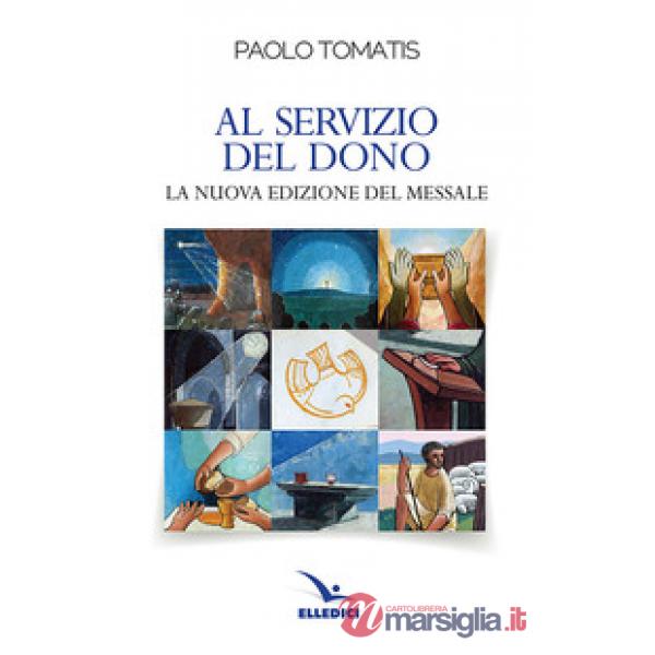 Al servizio del dono. La nuova edizione del Messale