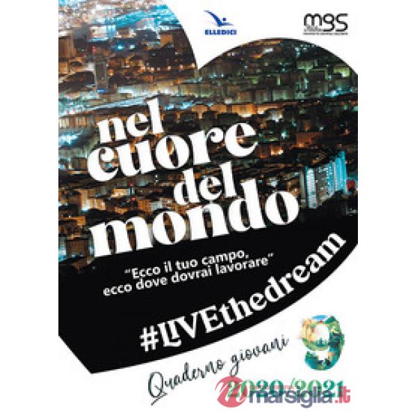 Nel cuore del mondo. Giovani
