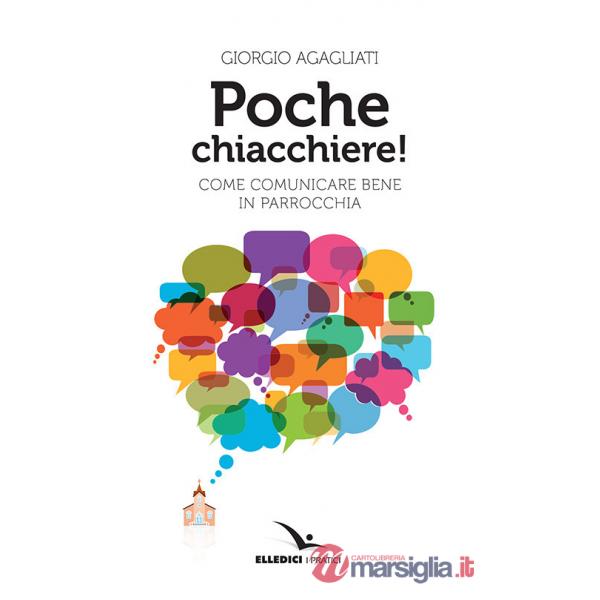 Poche chiacchiere! Come comunicare bene in parrocchia