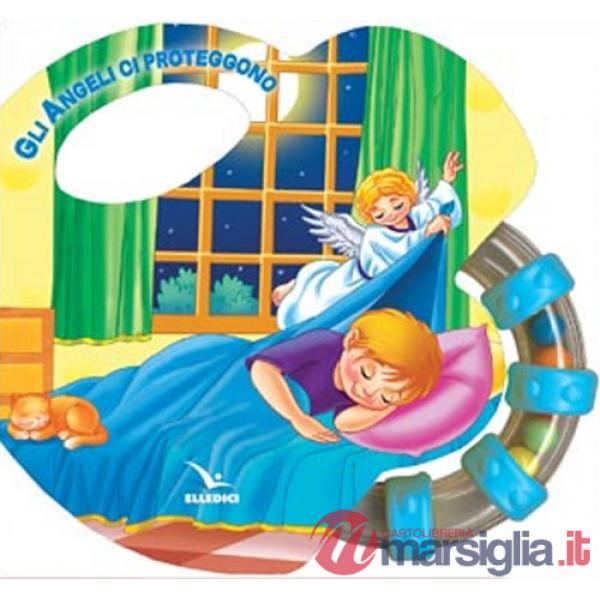 Angeli ci proteggono. Con Sonaglino (Gli)