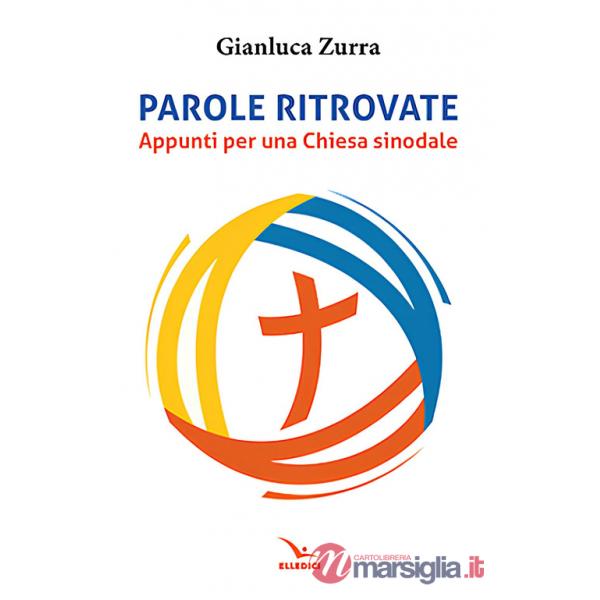 Parole ritrovate. Appunti per una chiesa sinoidale