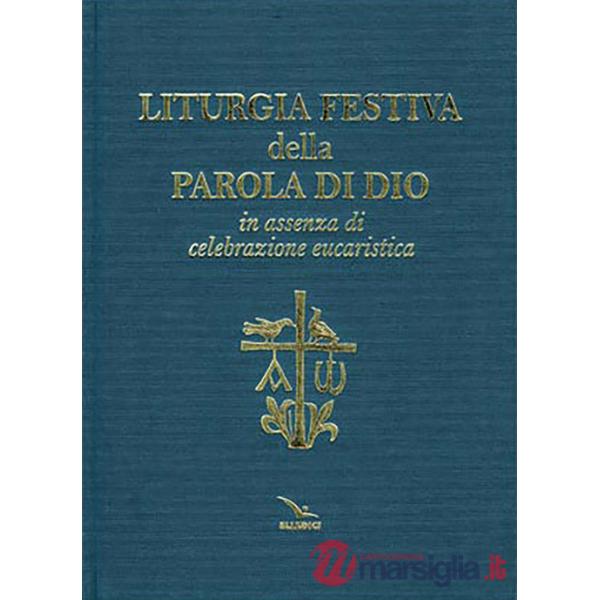 Liturgia festiva della Parola di Dio...