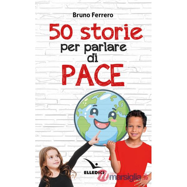 50 storie per parlare di pace