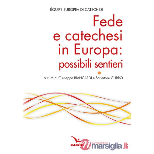 Fede e catechesi in Europa: possibili sentieri