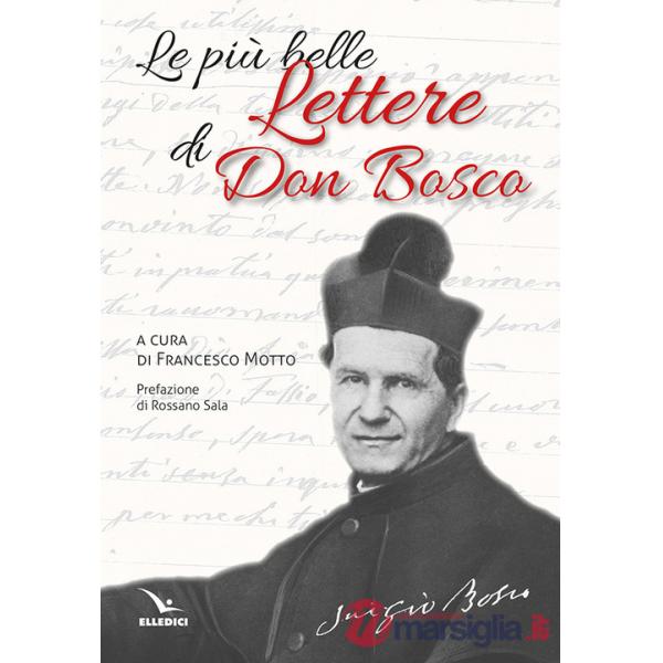 Più belle lettere di don Bosco (Le)