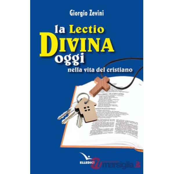 Lectio divina oggi nella vita del cristiano (La)