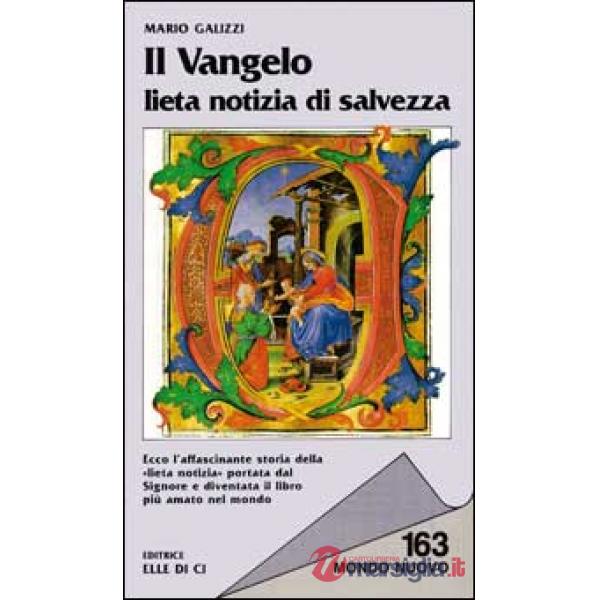 Vangelo lieta notizia di salvezza (Il)