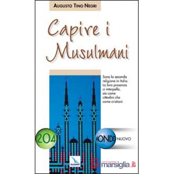Capire i musulmani
