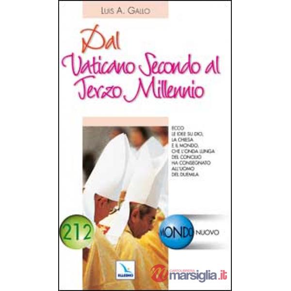 Dal Vaticano secondo al terzo millennio