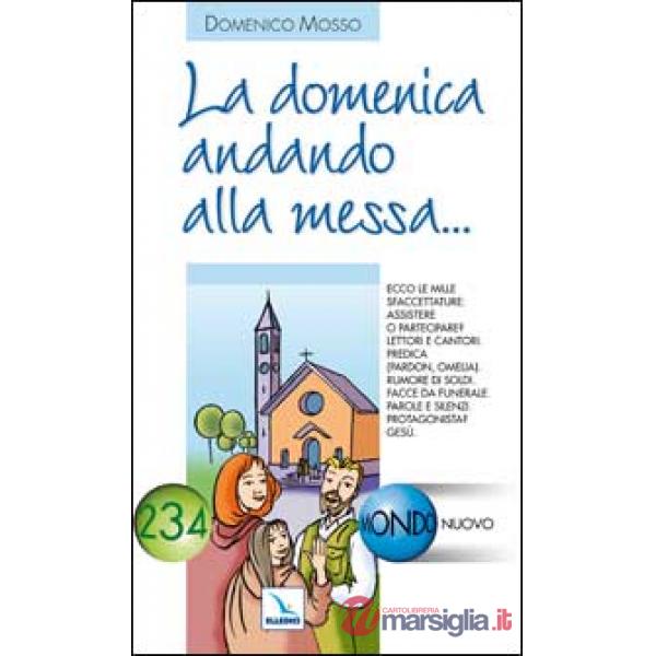 Domenica andando alla messa... (La)