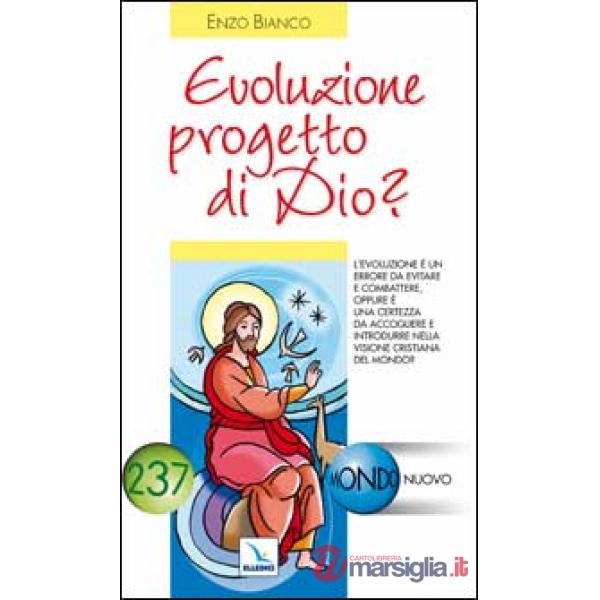 Evoluzione progetto di Dio?