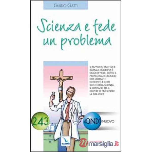 Scienza e fede un problema