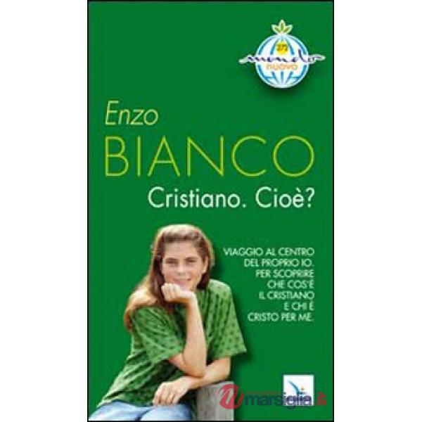 Cristiano. Cioè?