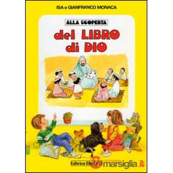 Alla scoperta del libro di Dio