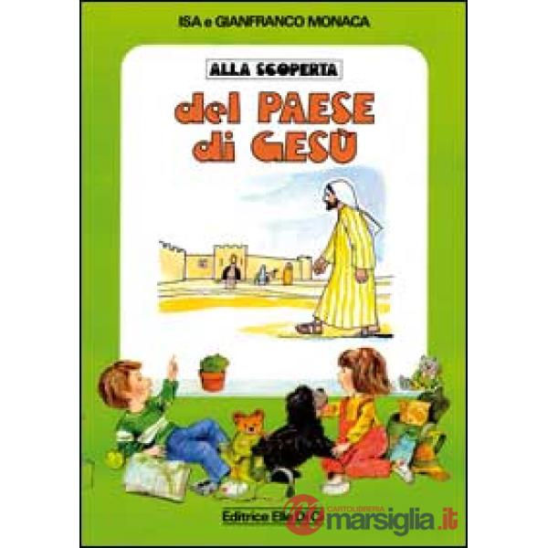 Alla scoperta del paese di Gesù