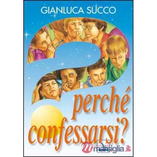 Perché confessarsi?