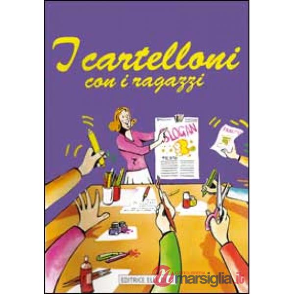 Cartelloni con i ragazzi (I)