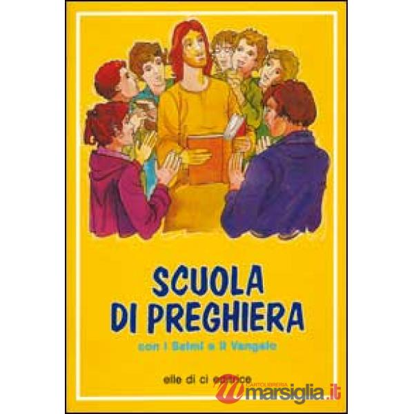 Scuola di preghiera con i Salmi e il Vangelo