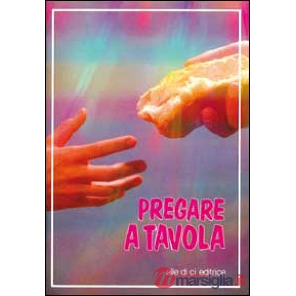 Pregare a tavola