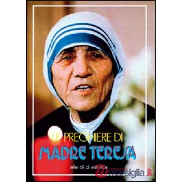 Preghiere di madre Teresa (Le)