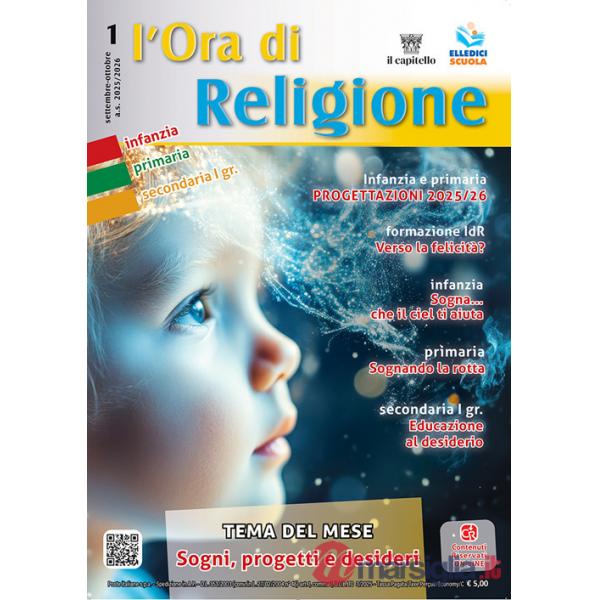 Ora di religione (2025-2026) (L'). Vol. 1: Settembre-Ottobre. Sogni, progetti e desideri