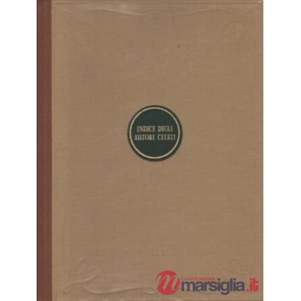Grande dizionario lingua italiana. Indici autori citati (versione lusso)