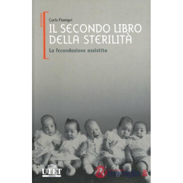 Secondo libro della sterilità (Il). Vol. 2