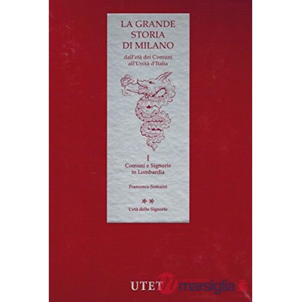 Grande storia di Milano (La)