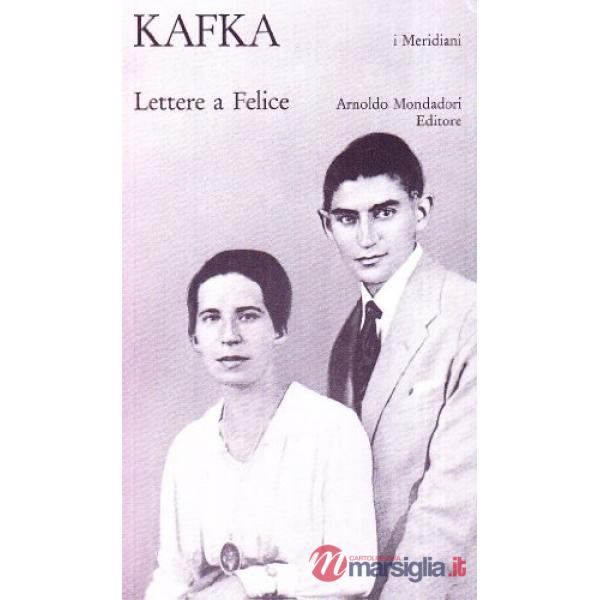 Lettere a Felice (1912-1917)