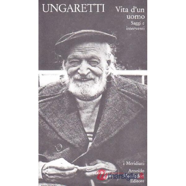 Vita d'un uomo. Saggi e interventi