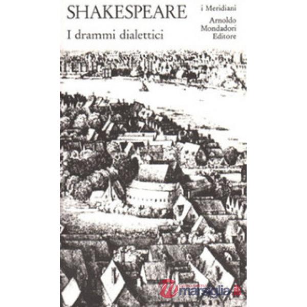 Teatro completo. Testo inglese a fronte. Vol. 3: I drammi dialettici
