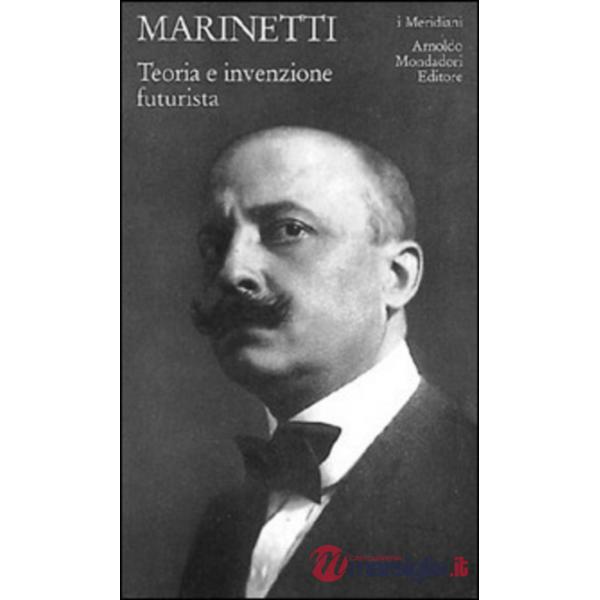 Teoria e invenzione futurista