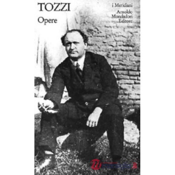 Opere. Romanzi, prose, novelle, saggi