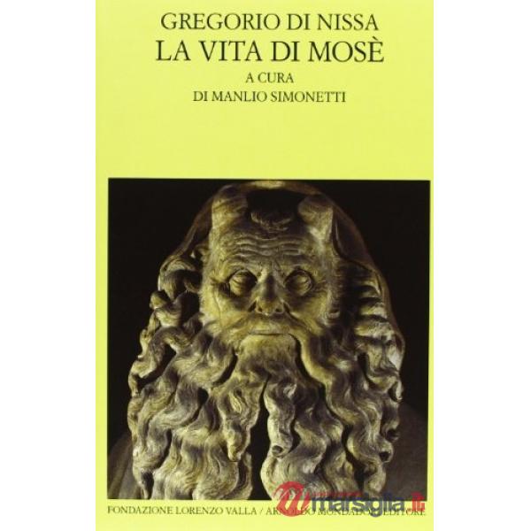 Vita di Mosè. Testo originale a fronte (La)